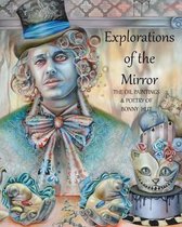 Explorations of the Mirror