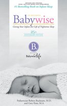 On Becoming - On Becoming Baby Wise - 25th Anniversary Edition: Giving Your Infant the Gift of Nightime Sleep