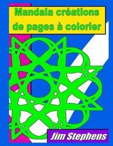 Mandala creations de pages a colorier