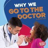 Bumba Books ® — Health Matters - Why We Go to the Doctor