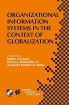 Organizational Information Systems in the Context of Globalization