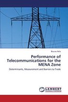 Performance of Telecommunications for the Mena Zone