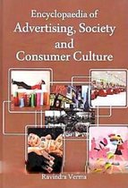 Encyclopaedia of Advertising, Society and Consumer Culture
