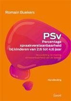 PSV- Percentage spraakverstaanbaarheid bij kinderen. Beoordeling en meting verstaanbaarheid van de spraak. Handleiding + Testboek