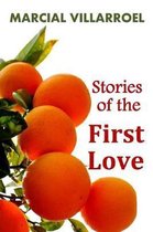 Stories of the First Love