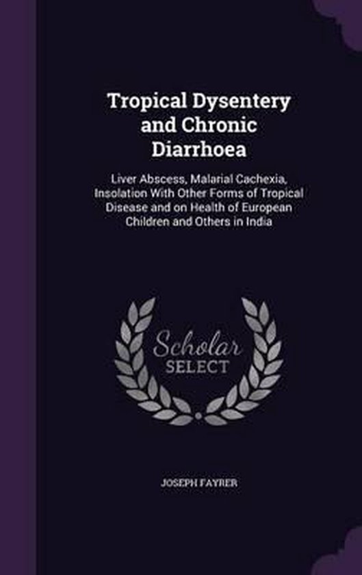 Tropical Dysentery and Chronic Diarrhoea - cover