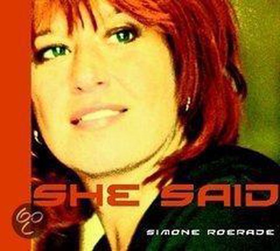 She Said -11Tr-, Simone Roerade | CD (album) | Muziek | bol