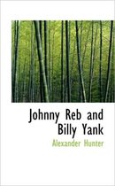 Johnny Reb and Billy Yank