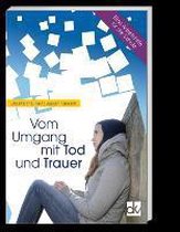 Vom Umgang mit Tod und Trauer
