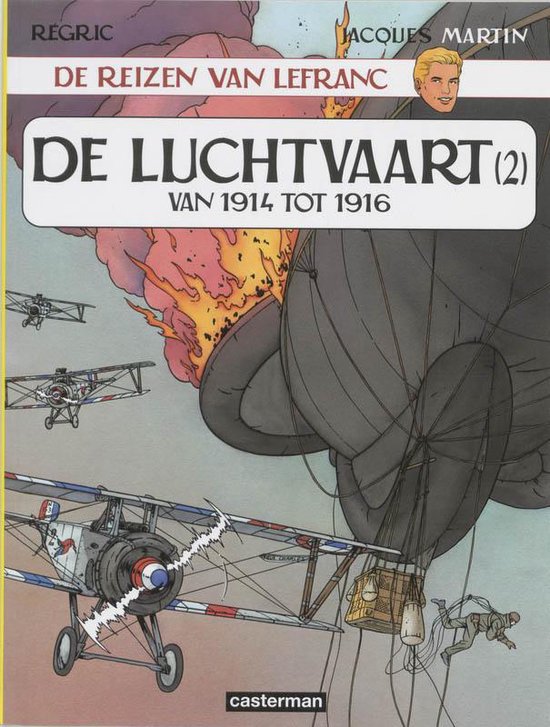 Cover van het boek 'Reizen van Lefranc / De luchtvaart 2' van J. Martin en  Martin