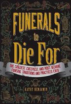Funerals To Die For