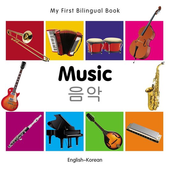 My First Bilingual Book - My First Bilingual Book–Music (E ... - cover