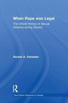 New Critical Viewpoints on Society- When Rape was Legal