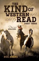 The Kind of Western I'd Like to Read- Part Three