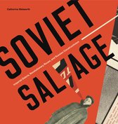 Refiguring Modernism - Soviet Salvage