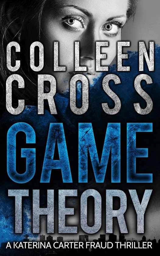 Katerina Carter Fraud Legal Thriller Series 2 - Game Theory - cover