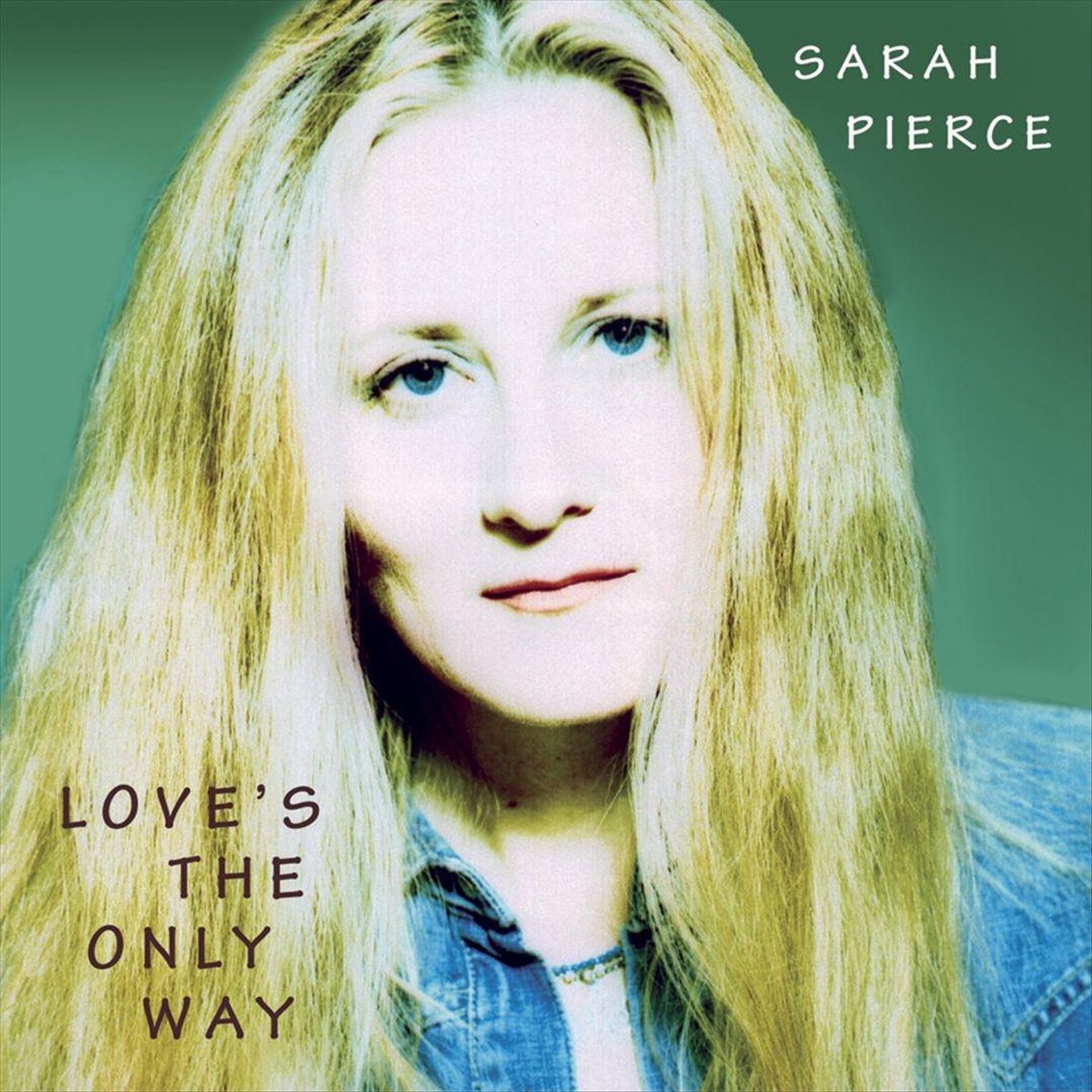 Love's the Only Way