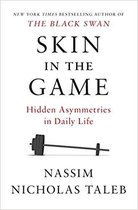 Skin in the Game Hidden Asymmetries in Daily Life
