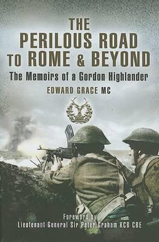 De kaft van het boek 'The Perilous Road to Rome & Beyond' toont twee soldaten met helmen die aan het schieten zijn, met rook en explosies op de achtergrond.
