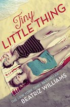 The Schuyler Sister Novels 2 - Tiny Little Thing: Secrets, scandal and forbidden love (The Schuyler Sister Novels, Book 2)