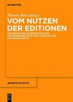 Editio / Beihefte- Vom Nutzen der Editionen