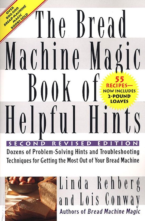The Bread Machine Magic Book of Helpful Hints - cover