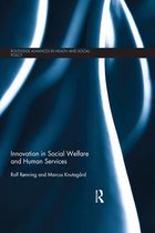 Routledge Advances in Health and Social Policy - Innovation in Social Welfare and Human Services