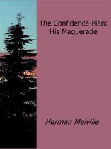 The Confidence-Man:His Maquerade