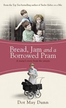 Bread, Jam And A Borrowed Pram