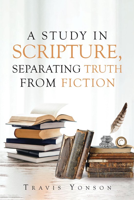 A Study in Scripture, Separating Truth from Fiction - cover