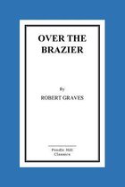 Over The Brazier