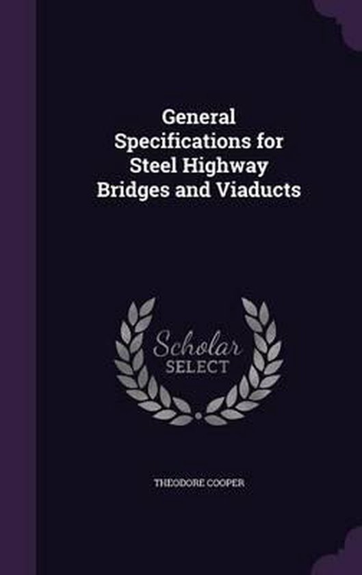 General Specifications For Steel Highway Bridges And Viaducts Theodore general-specifications-for-steel-highway-bridges-and-viaducts-theodore