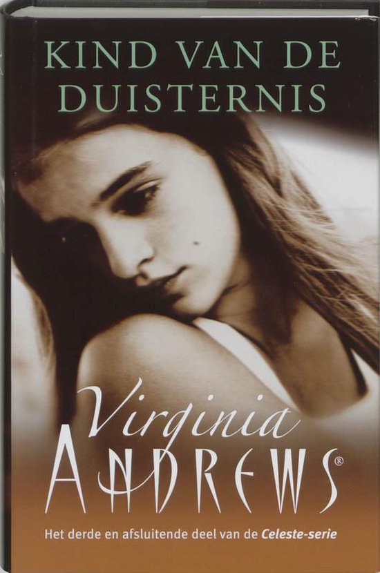 Cover van het boek 'Celeste Kind van de duisternis / 3' van Virginia Andrews