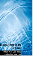 Reminiscences of the Civil War