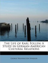 The Life of Karl Follen