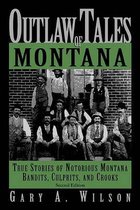 Outlaw Tales of Montana