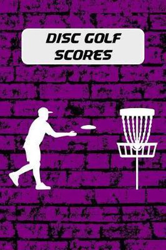 Disc Golf Scores, Ja Holman 9781797880686 Boeken