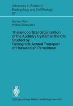 Thalamocortical Organization of the Auditory System in the Cat Studied by Retrograde Axonal Transport of Horseradish Peroxidase