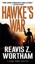 A Sonny Hawke Thriller 2 - Hawke's War