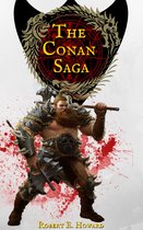The Conan Saga - Conan The Barbarian