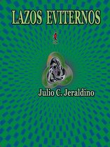 Julio César Jeraldino - Lazos Eviternos