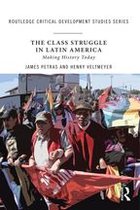Routledge Critical Development Studies - The Class Struggle in Latin America