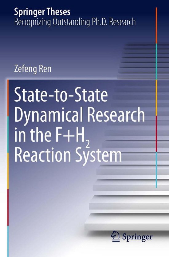 Springer Theses - State-to-State Dynamical Research in the F ... - cover