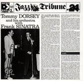 Tommy Dorsey & His Orchestra With Frank Sinatra