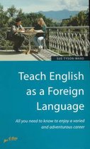 Teach English as a Foreign Language