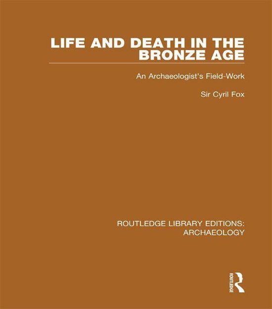 Life and Death in the Bronze Age - cover