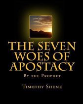 The Seven Woes of Apostacy