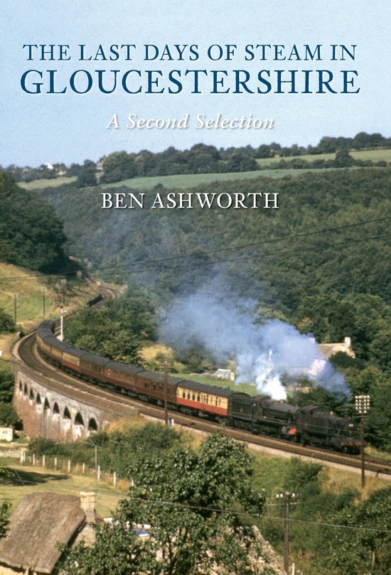 The Last Days of Steam in ... - The Last Days of Steam in Gl ... - cover