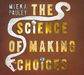 Science Of Making Choices