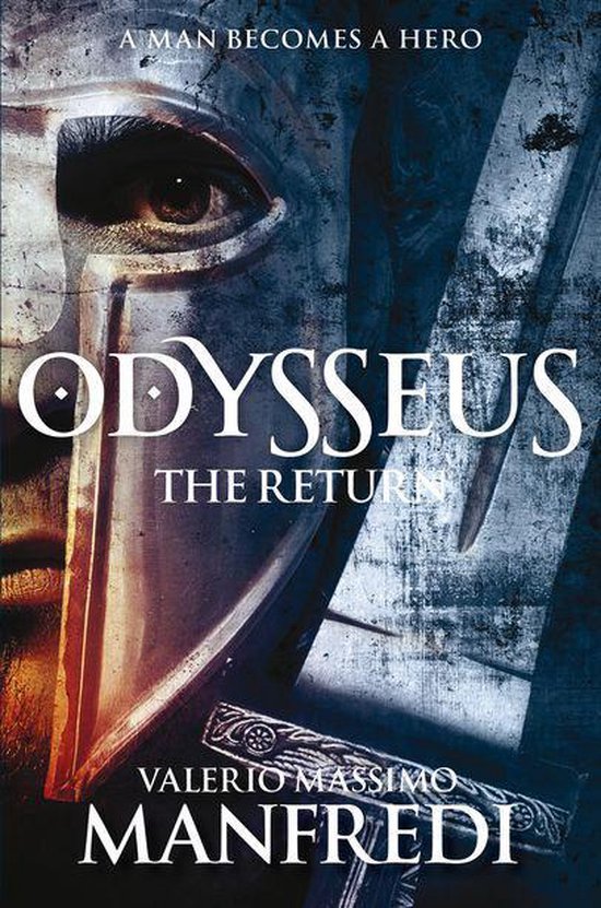 Boekomslag met een oog van een krijger in helm, zwaard en de titel "Odysseus - The Return".